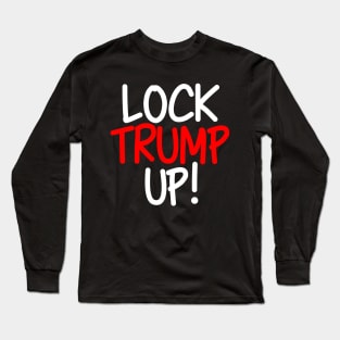 Lock Trump Up Long Sleeve T-Shirt